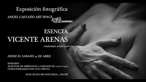 Espacio ACAS_basement comienza su recorrido con la exposición fotográfica «Esencia» de Vicente Arenas
