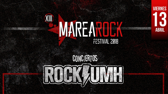 Marearock 2018 amplía cartel con un segundo día de concierto el 13 de abril