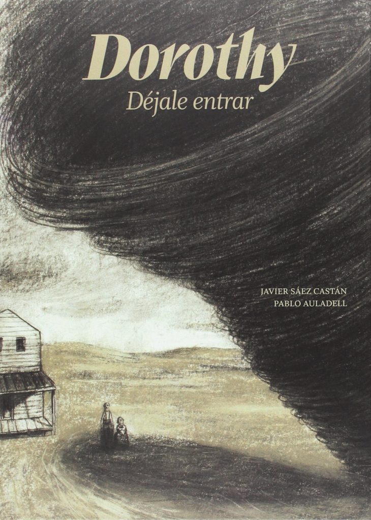 "Dorothy, déjale entrar"