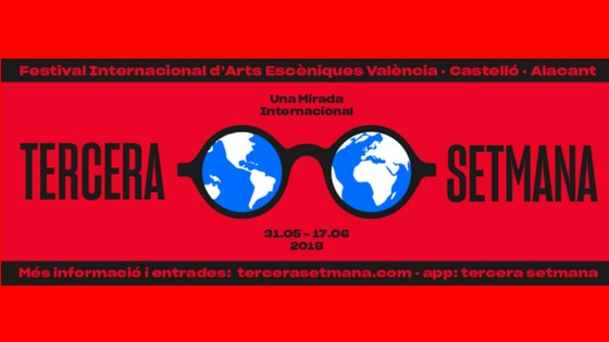 Festival Tercera Setmana: teatro de vanguardia, mujeres creadoras y con una mirada muy internacional