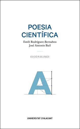 La Seu Universitària Ciutat d’Alacant presenta «Poesia científica», aposta interdisciplinària i bilingüe per a pensar i sentir la ciència
