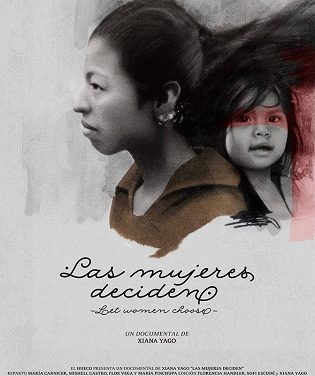 Las mujeres deciden. Let women choose