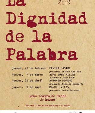 Elvira Sastre, Juan José Millás, Antonio Moreno y Manuel Vilas, en el 4º ciclo literario “La dignidad de la palabra” en Elche