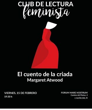 En febrero vuelve el club de lectura feminista de l’Alfàs con “El cuento de la criada”