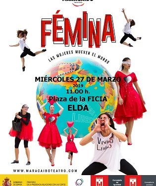 Maracaibo Teatro realiza un canto al papel de la mujer en Elda con la obra ‘Fémina, las mujeres mueven el mundo’