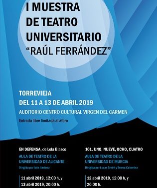 Torrevella acull la primera mostra de teatre universitari «Raúl Ferrández»