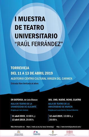 Torrevella acull la primera mostra de teatre universitari «Raúl Ferrández»