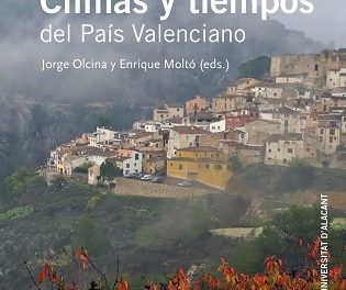 La publicación de la Universitat d’Alacant «Climas y tiempos del País Valenciano» se presenta hoy en la Sede Ciudad de Alicante