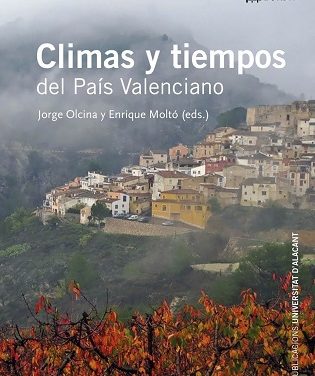 La publicació de la Universitat d’Alacant  «Climas y tiempos del País Valenciano” es presenta a la Seu Ciutat d’Alacant
