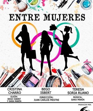 El Campello presenta l’obra de teatre “ENTRE MUJERES” que narra les alegries i disgustos de tres dones