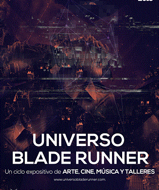 Noviembre 2019, el ‘Universo Blade Runner’ llega a Las Cigarreras
