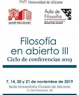 El Aula de Filosofía de la Universidad de Alicante inaugura la III edición del ciclo Filosofía en Abierto