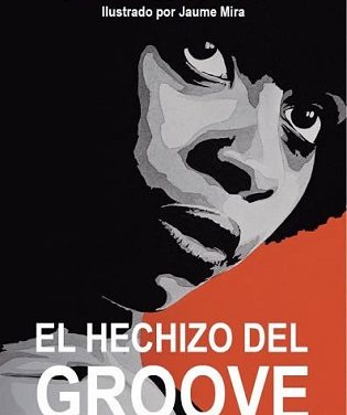 El Hechizo Del Groove: exposición/libro/concierto en La Escuela Mistos de Alicante
