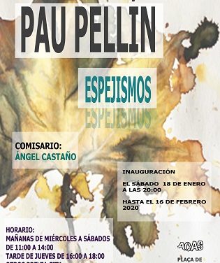 Exposición “Espejismos” de Pau Pellín en la galería ACAS de Elche