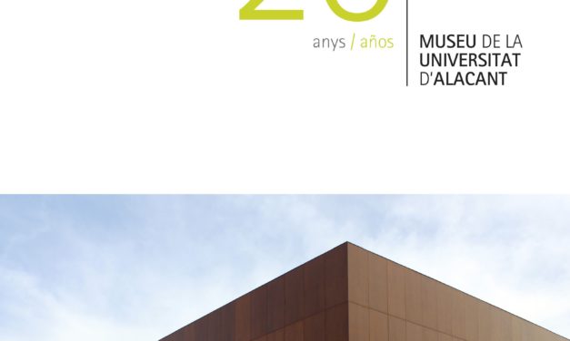 El Museo de la Universidad de Alicante celebra este jueves su 20 Aniversario con la presentación del libro «20 Años MUA»