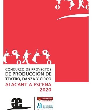 La Concejalía de Cultura de Alicante convoca el concurso para la creación de tres producciones inéditas de teatro, danza o circo que formarán parte de la programación de la muestra “Alacant a Escena 2020”