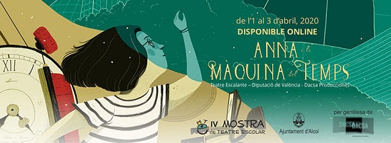 ANNA I LA MÀQUINA DEL TEMPS, obra en abierto para todos los públicos