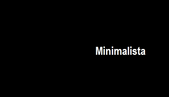 Minimalista