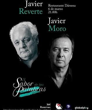 Javier Moro y Javier Reverte protagonistas  de “El Sabor de las Palabras” y el ciclo “De par en par”