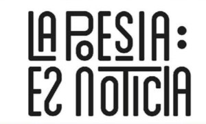 La Poesía es Noticia