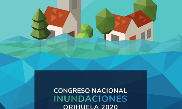 Orihuela celebrará el Congreso Nacional de Inundaciones los días 10 y 11 de septiembre