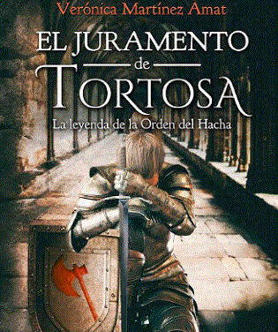 La nueva novela de Verónica Martínez Amat: El Juramento de Tortosa
