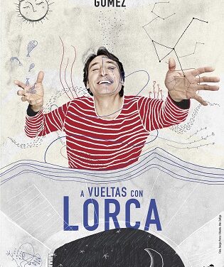 Carmelo Gómez protagoniza “A vueltas con Lorca” en el Teatro Chapí de Villena