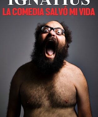 Ignatius Farray vuelve al Teatro Principal, con su nuevo show “La comedia salvó mi vida”