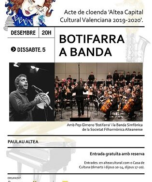 Altea despide su Capitalidad Cultural con un concierto de Pep Gimeno “Botifarra” y la Sociedad Filarmónica Alteanense