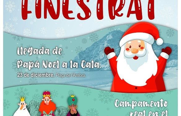 Finestrat se prepara para la llegada de Papá Noel a la Cala y el campamento real en el casco histórico