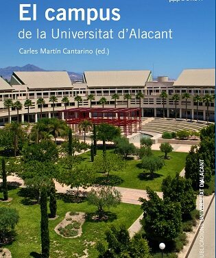Campus de la Universidad de Alicante, un paseo completo de la mano del nuevo libro de Publicaciones