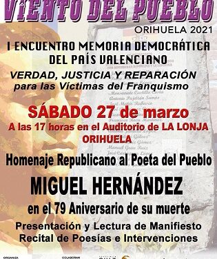 Este sábado se celebrará un homenaje republicano a Miguel Hernández en la Lonja de Orihuela con la colaboración de la Fundación del poeta