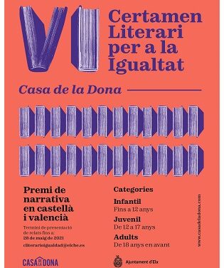 Igualdad de Elche convoca el VI Certamen Literario ‘Casa de la Dona’