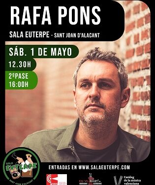 Rafa Pons vuelve a Sala Euterpe el 1 de mayo