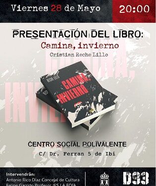 Reche Illo presenta este viernes «Camina, Invierno», su nueva novela, en el Centro Social de Ibi