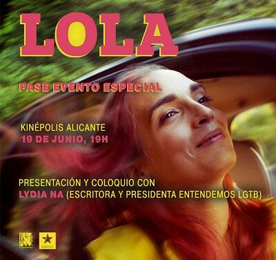 Estrena de “LOLA” en els cinemes Kinépolis d’Alacant