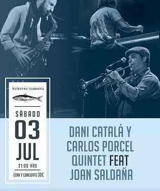 Dani Catalá y Carlos Porcel Quintet con Joan Saldaña en concierto este sábado en El Campello