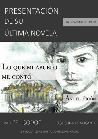 Ángel Picón presenta su segunda novela «Lo que mi abuelo me contó»