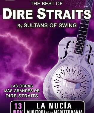 The Best of Dire Straits by Sultans of Swing en el Auditori de la Mediterrània. La Nucia