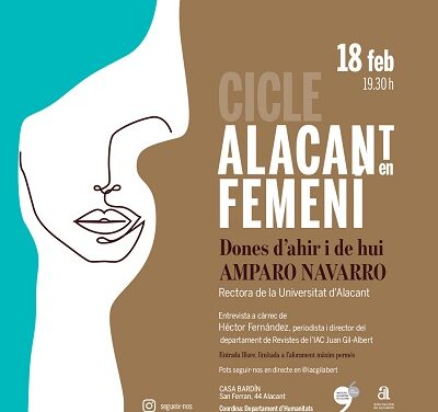 La rectora de la Universitat d’Alacant, Amparo Navarro oferirà una xarrada en l’Institut Gil-Albert en el cicle ‘Alacant en femení. Dones d’ahir i hui’
