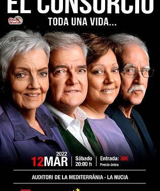 El Consorcio – Toda una vida en el Auditori de la Mediterrània de La Nucía