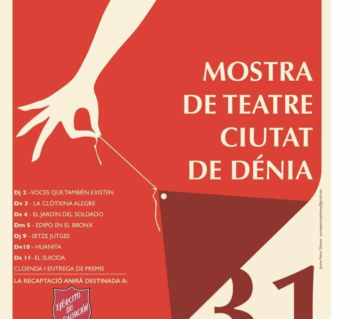 Quatre companyies de la Marina Alta participen en la 31 Mostra de Teatre Ciutat de Dénia que se celebra del 2 a l’11 de juny