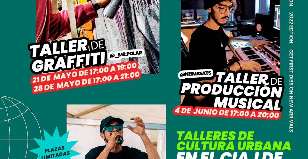 El próximo sábado 21 de mayo, comienzan los talleres se cultura urbana de graffiti, producción musical y rap