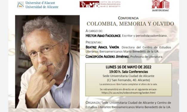 El escritor y periodista Héctor Abad Faciolince hablará de “Colombia, memoria y olvido” en la Sede Ciudad de Alicante