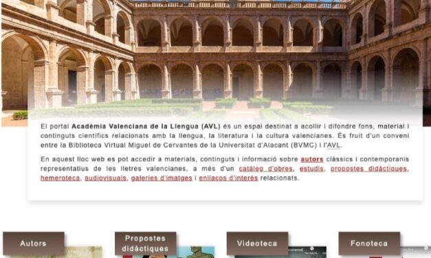 La Biblioteca Virtual Miguel de Cervantes de la UA ha inaugurado el portal Acadèmia Valenciana de la Llengua
