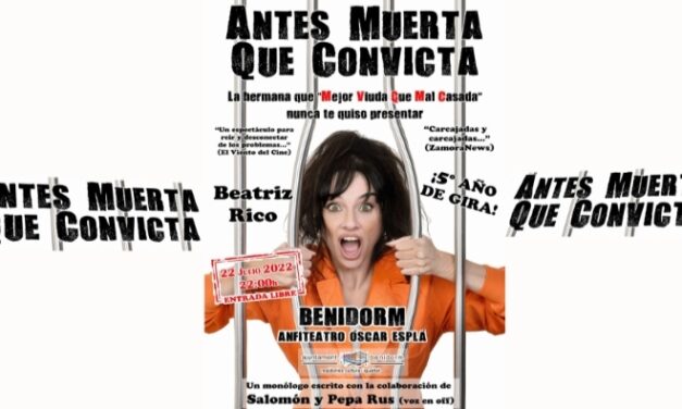 L’actriu Beatriz Rico i la seua ‘Antes muerta que convicta’, aquest divendres en l’amfiteatre Óscar Esplà de Benidorm