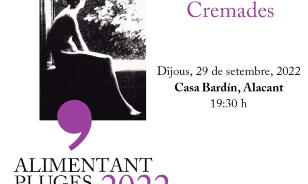 La poeta Victòria Cremades repassa la seua trajectòria en una nova sessió del cicle ‘Alimentant Pluges’ del Gil-Albert
