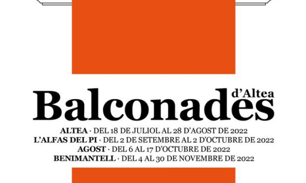 Hoy llega a l’Alfàs del Pi una nueva edición de la exposición ‘Balconades’