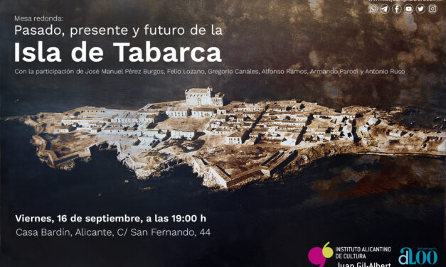 El Instituto Gil-Albert conmemora el X aniversario del Canelobre de Tabarca con una exposición y un coloquio