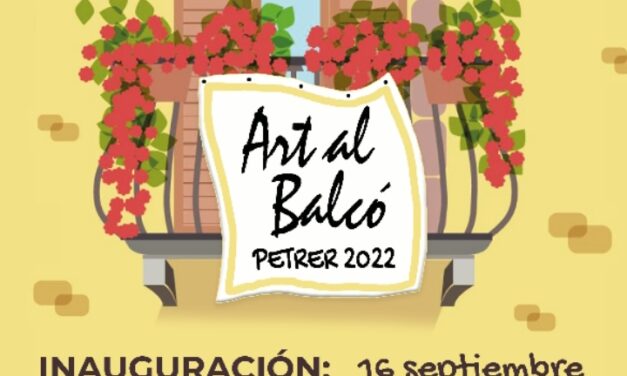 82 lienzos lucirán en los balcones del casco histórico de Petrer en la 4ª edición de “Art al balcó”